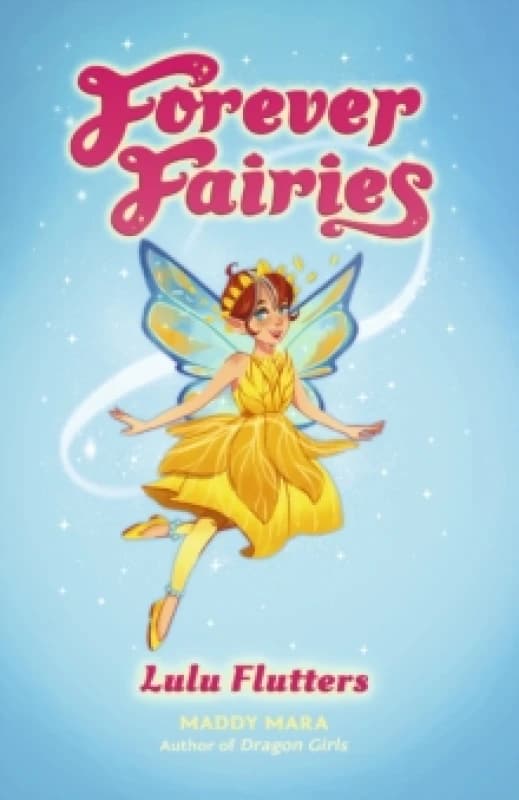 Forever Fairies: Lulu Flutters Paperback / softback