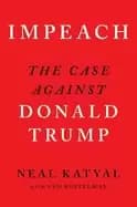 impeach the case against donald trump