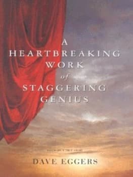 A Heartbreaking Work of Staggering Genius by Dave Eggers Hardback
