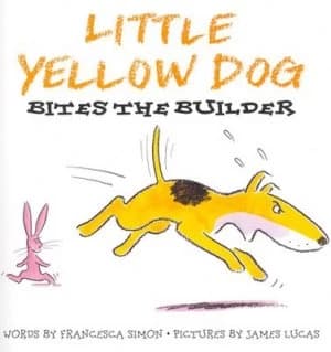 Little Yellow Dog Bites the Builder by Francesca Simon Paperback