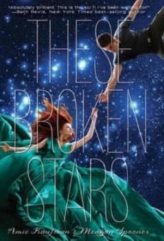 These Broken Stars by Amie Kaufman Hardback