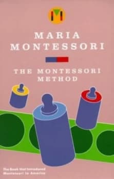 The Montessori Method by Maria Montessori Book