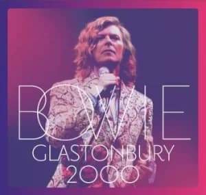 Glastonbury 2000 by David Bowie CD Album