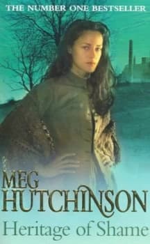 Heritage of Shame by Meg Hutchinson Paperback