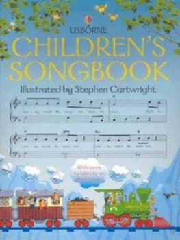 Usborne Childrens Songbook by Stephen Cartwright and Anthony Marks and Jenny Tyler and Andrew Jones Paperback