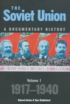 The Soviet Union Volume 1 1917-1940 by Edward Acton