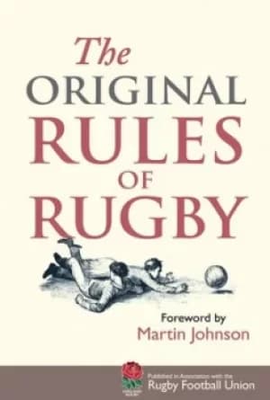 The original rules of rugby by Martin Johnson