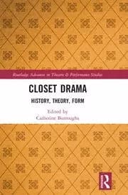 Closet Drama History Theory Form