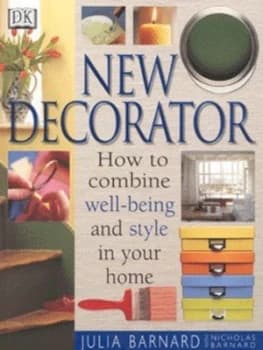 New Decorator by Julia Barnard and Nicholas Barnard Hardback