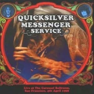 Live at the Carousel Ballroom by Quicksilver Messenger Service CD Album
