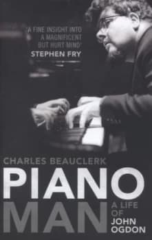 Piano Man by Charles Beauclerk Hardback