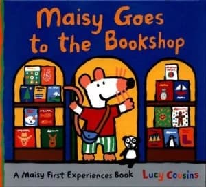 Maisy Goes to the Bookshop by Lucy Cousins Hardback