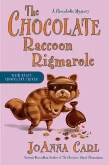 The Chocolate Raccoon Rigmarole