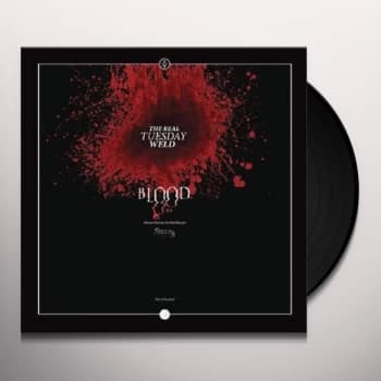 The Real Tuesday Weld - Blood Vinyl