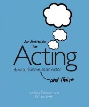 An attitude for acting by Andrew Tidmarsh
