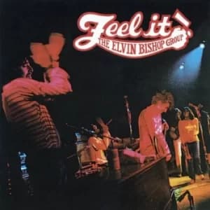 Feel It by Elvin Bishop CD Album