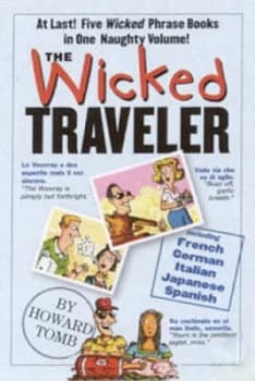 Wicked Traveler by Howard Tomb Book