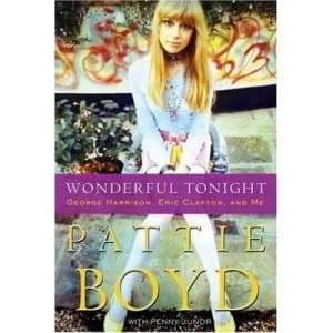 Wonderful Tonight by Pattie Boyd Hardback