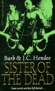 Sister of the Dead by Barb Hendee Book