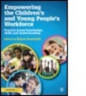 Empowering the Childrens and Young Peoples Workforce by Simon Brownhill Paperback