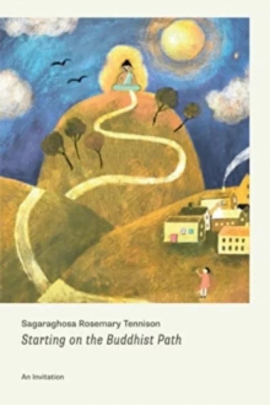 Starting on the Buddhist Path : An Invitation Paperback / softback