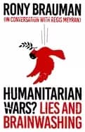 humanitarian wars lies and brainwashing
