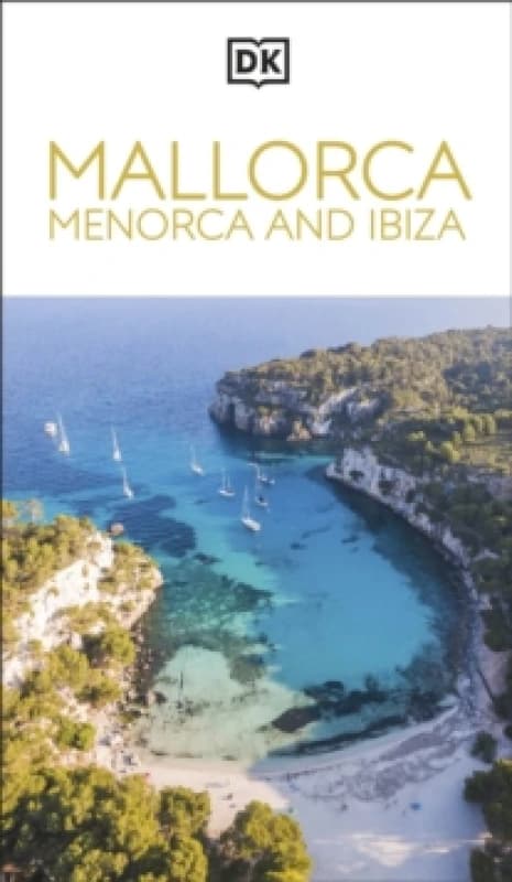 Mallorca, Menorca and Ibiza. Paperback. By DK Travel Books