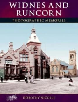 Widnes and Runcorn by Dorothy Nicolle Paperback