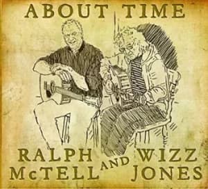About Time by Ralph McTell and Wizz Jones CD Album