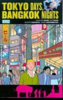 Tokyo Days Bangkok Nights by Jonathan Vankin Paperback