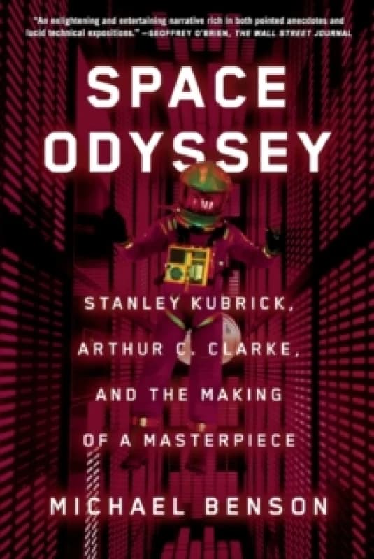 Space Odyssey : Stanley Kubrick, Arthur C. Clarke, and the Making of a Masterpiece Paperback / softback