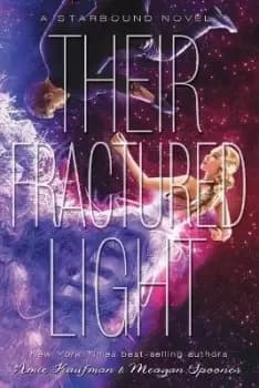 Their Fractured Light by Amie Kaufman