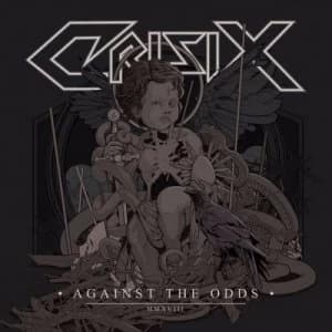 Against the Odds by Crisix CD Album