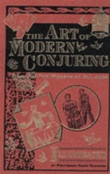 The Art of Modern Conjuring by Henri Garenne Hardback