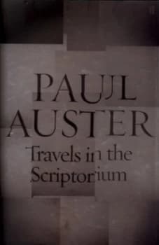 Travels in the Scriptorium by Paul Auster Hardback