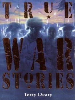 True War Stories by Terry Deary and David Wyatt Book