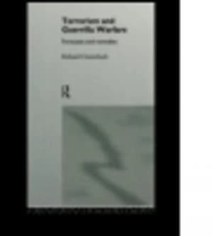 Terrorism and Guerilla Warfare by Richard Clutterbuck Hardback