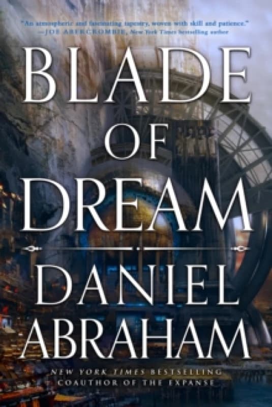 Blade of Dream. Hardback. By Daniel Abraham Books