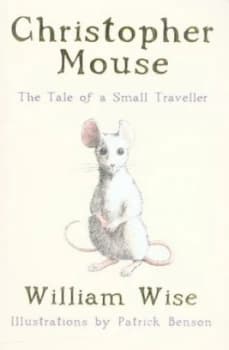 Christopher Mouse by William Wise Paperback