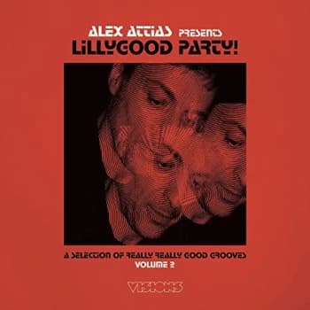 Various Artists - Alex Attias Presents Lillygood Party Vol. 2 Vinyl