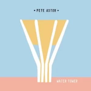 Water Tower by Pete Astor Vinyl Album