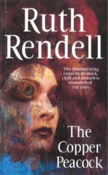 The Copper Peacock by Ruth Rendell Paperback