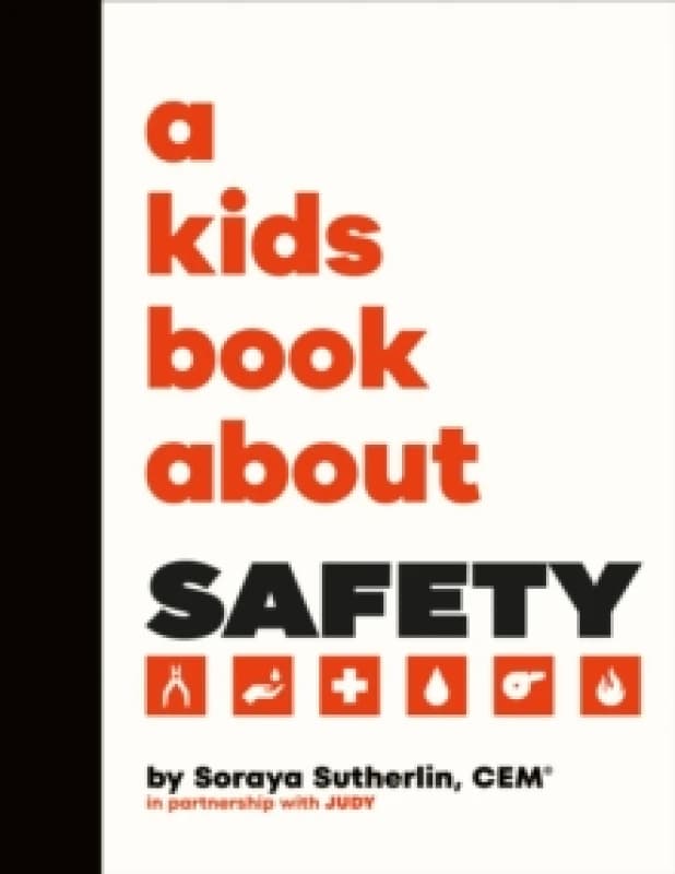 A Kids Book About Safety Hardback