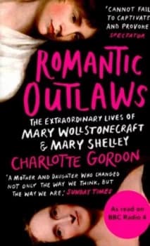 Romantic Outlaws by Charlotte Gordon Book