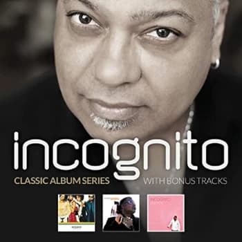 Incognito - Who Needs Love/Adventures in Black Sunshine/Eleven CD