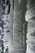 katrina a history 1915 2015