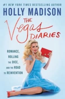 The Vegas Diaries by Holly Madison Hardback