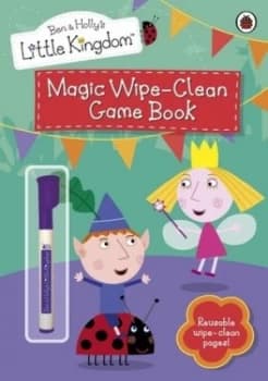 Ben and Hollys Little Kingdom Magic Wipe-Clean Game Book by Ladybird Paperback