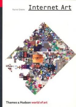 Internet Art by Rachel Greene Paperback