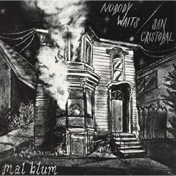 Mai Blum - Nobody Waits B/W San Cristóbal Vinyl